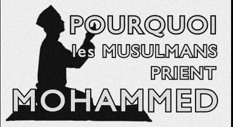 Pourquoi les musulmans prient Mohammed