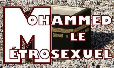 Mohamed était un métrosexuel